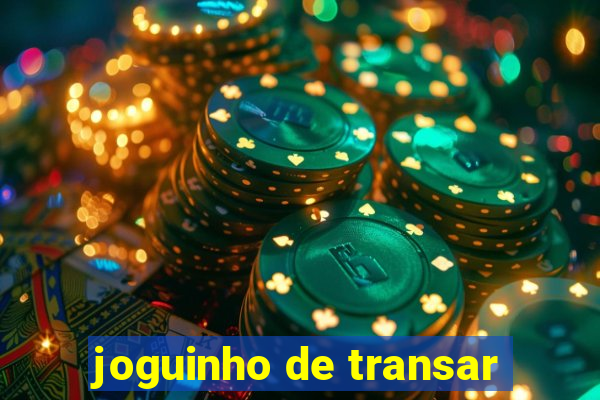 joguinho de transar